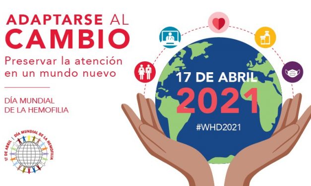 Desafíos en tiempos de pandemia: 17 de abril: Día Mundial de la Hemofilia