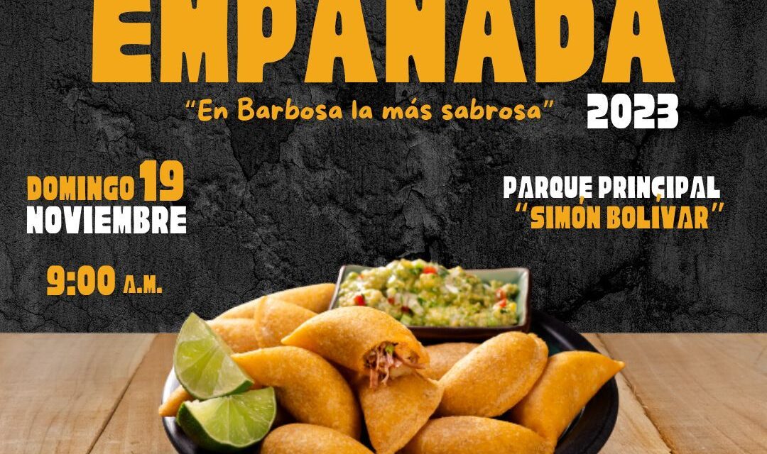 Llegó el Festival de la Empanada a Barbosa