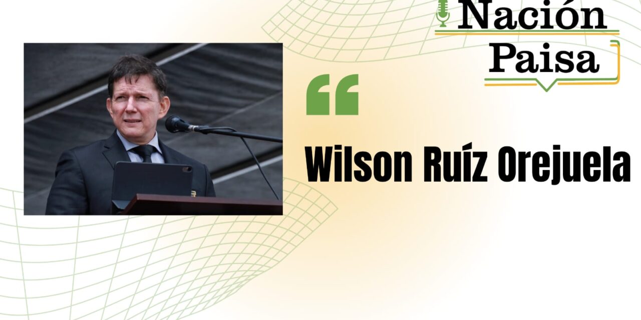 «Protegerlos es protegerlos»: por Wilson Ruiz Orejuela