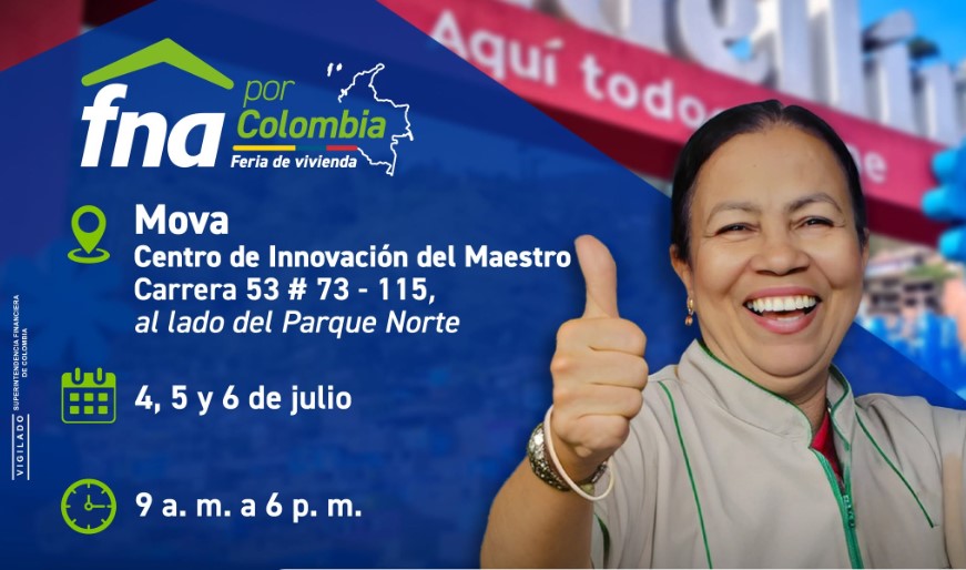 Medellín será sede de feria de vivienda del Fondo Nacional del Ahorro del 4 al 6 de julio