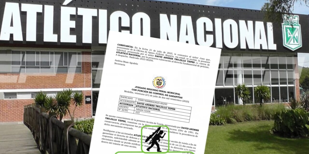 Nación Paisa le gana pulso a Atlético Nacional, juez admite tutela