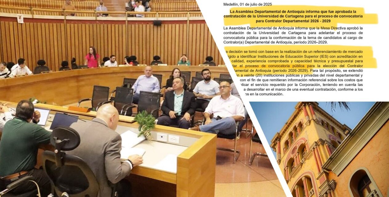 Antioquia elige Contralor entre polémicas: ¿Por qué contrataron a la Universidad de Cartagena?