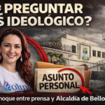 ¿Preguntar es ideológico? El preocupante mensaje del jefe de Comunicaciones de la Alcaldía de Bello