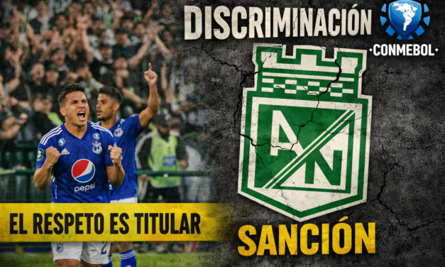 La discriminación en Atlético Nacional: una sanción que trasciende la cancha