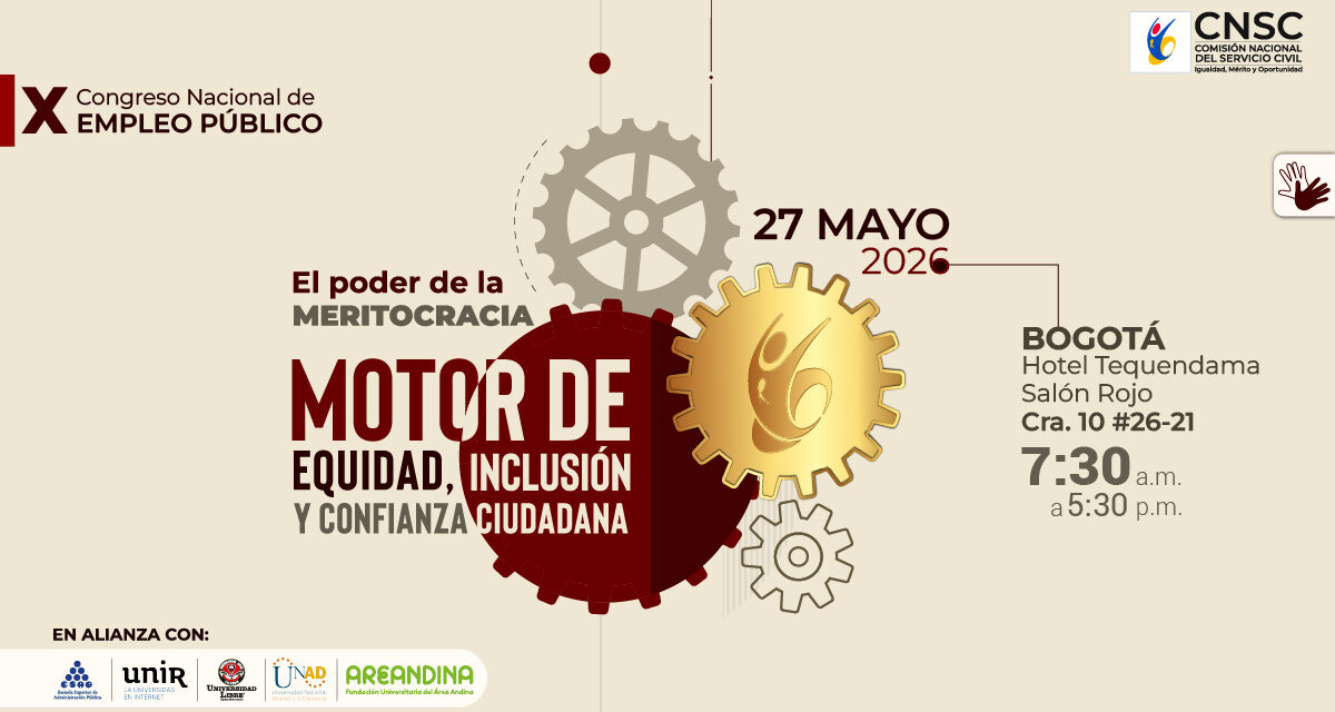 Bogotá será sede del X Congreso Nacional de Empleo Público enfocado en meritocracia e inclusión