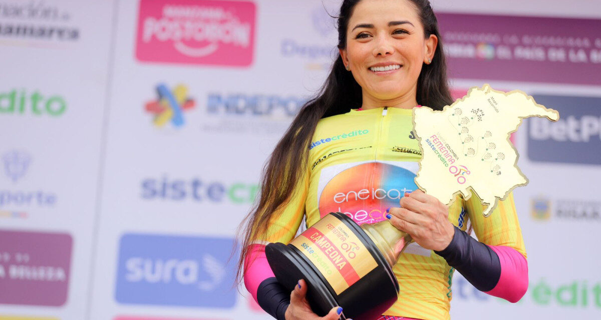 Lilibeth Chacón hace historia: conquista su cuarto título y se convierte en la reina de la Vuelta a Colombia Femenina