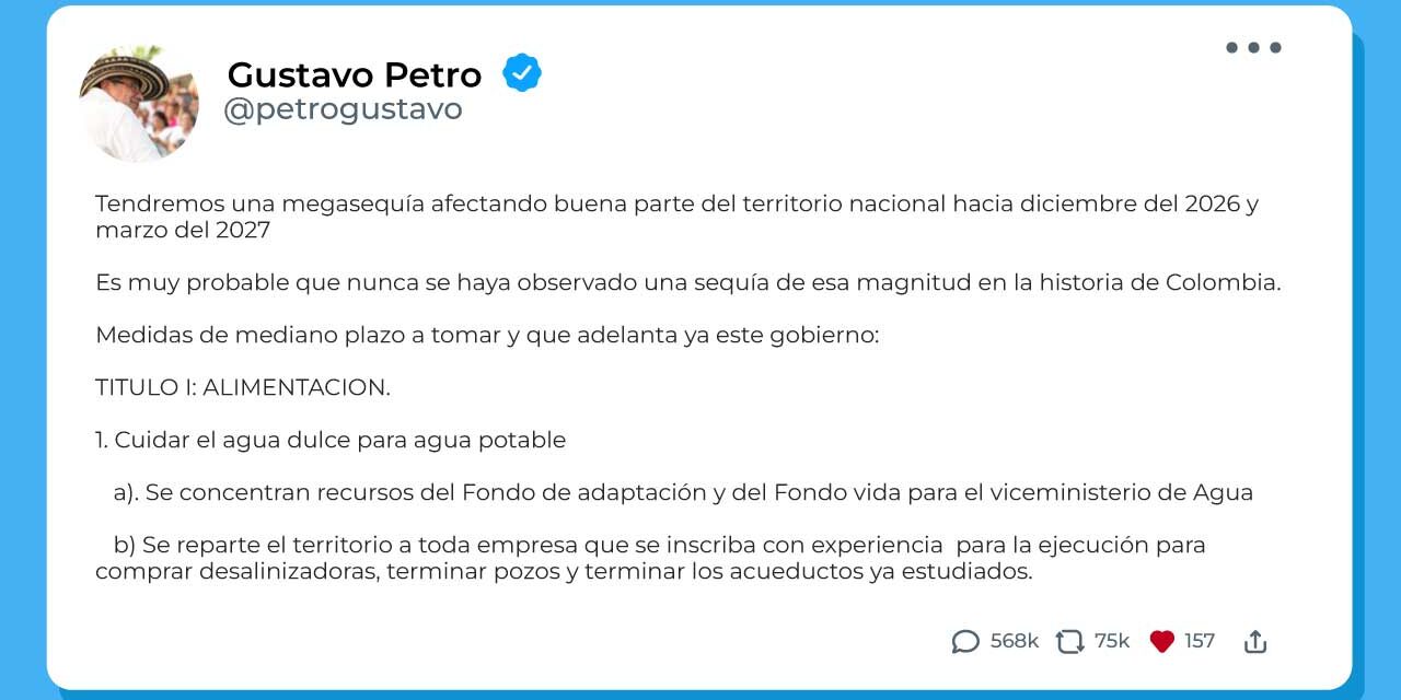 Petro advierte sobre una posible megasequía entre finales de 2026 y comienzos de 2027 y anuncia medidas