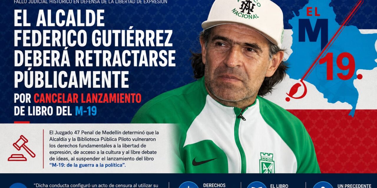 Juez ordena a Federico Gutiérrez retractarse por cancelar lanzamiento de libro sobre el M-19