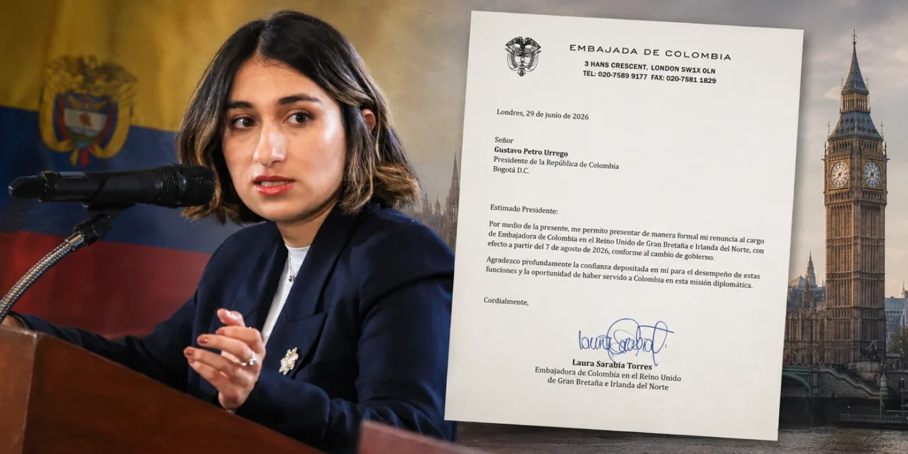 Renuncia de Laura Sarabia: dejará la Embajada de Colombia en el Reino Unido el 7 de agosto