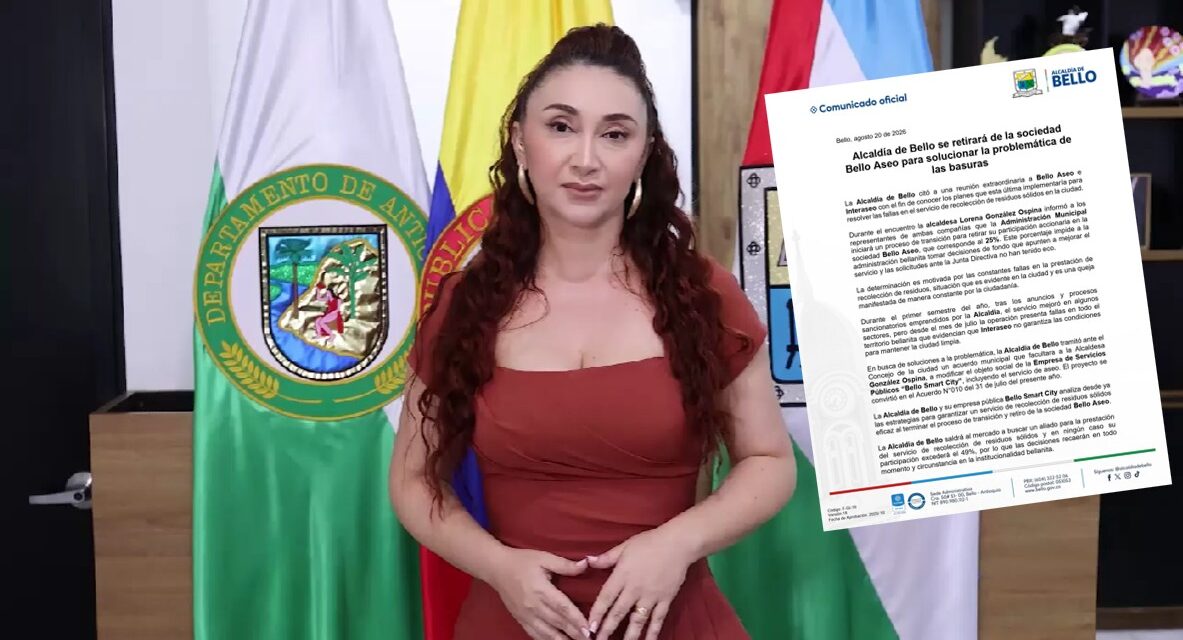 ¿La Alcaldesa de Bello quiere controlar el negocio del aseo? La salida de Bello Aseo genera dudas