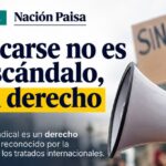 Sindicarse no es un escándalo, es un derecho