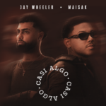 Maisak y Jay Wheeler se unen en “Casi Algo”, una canción sobre los amores que nunca fueron