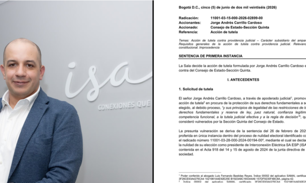Consejo de Estado declara improcedente tutela de Jorge Andrés Carrillo y mantiene la nulidad de su elección en ISA
