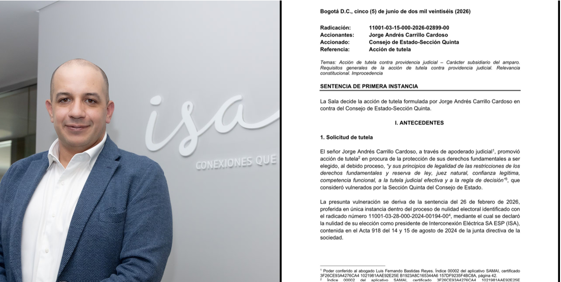 Consejo de Estado declara improcedente tutela de Jorge Andrés Carrillo y mantiene la nulidad de su elección en ISA