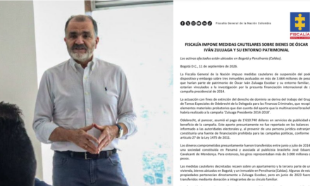 Fiscalía impone medidas cautelares sobre bienes de Óscar Iván Zuluaga y su entorno familiar