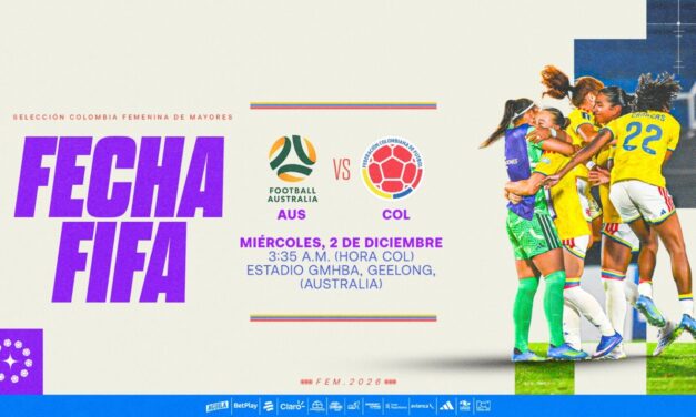 Selección Colombia Femenina ya tiene fecha y hora para su segundo amistoso ante Australia